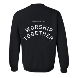 Worship Together Crewneck - Back