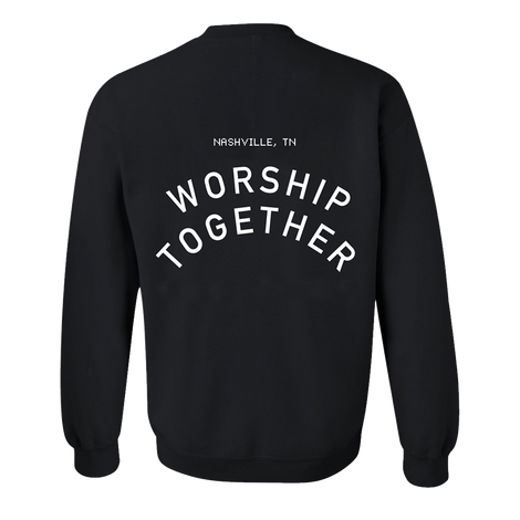 Worship Together Crewneck - Back